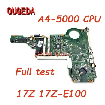OUGEDA DA0R76MB6D0 731534-501 731534-001 734004-501 Материнская плата для ноутбука Hp Pavilion 17Z 17Z-E100 A4-5000 процессор DDR3 ОСНОВНАЯ плата