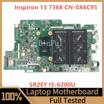 Материнская плата CN-0X6C95 0X6C95 X6C95 Для Dell Inspiron 13 7368 15 7569 Материнская плата ноутбука с процессором SR2EY I5-6200U 100% Полностью Протестирована В порядке