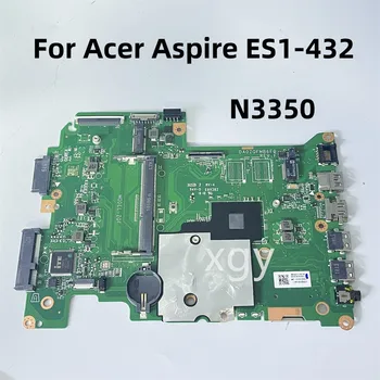 DA0ZQFMB6F0 Оригинальная материнская плата для ноутбука Acer Aspire ES1-432 ZQF с N3350 NB.GFS11.002 NB.GGM11.005 100% Тестирование Идеально