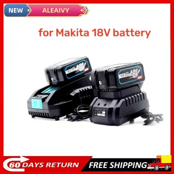 Новейший аккумулятор BL1830 18V 6000mAh и зарядное устройство Для Makita 18V Battery Перезаряжаемая Замена BL1840 BL1850 BL1860 BL1860B Инструменты